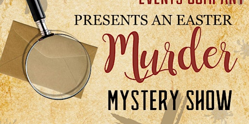 Primaire afbeelding van Easter Murder Mystery Show