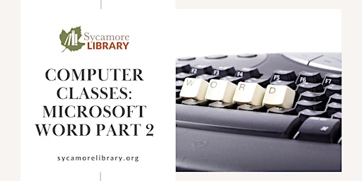 Computer Classes: Microsoft Word Part 2 primary image