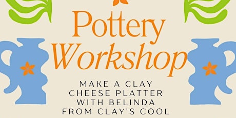Create a clay botanical cheese platter with Belinda - Clay's Cool