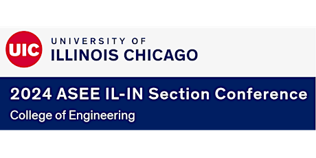 ASEE IL-IN Conference 2024 at UIC