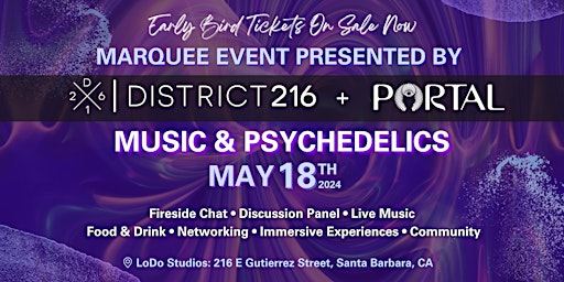 Immagine principale di District216 Marquee Event: Music & Psychedelics (Sat. 05/18/2024) 