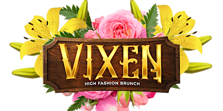 VIXEN “HIGH-FASHION BRUNCH”