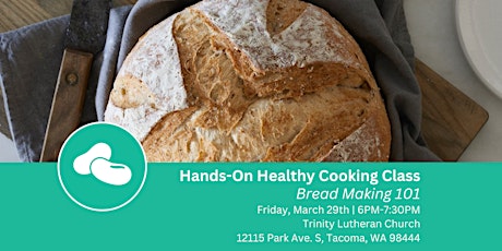 Bread Making 101 with Blue Zones Project Parkland-Spanaway primary image