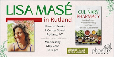 An Evening with Lisa Masé: The Culinary Pharmacy primary image