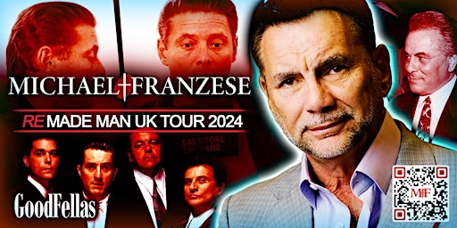 Hauptbild für The Re Made Man Tour - MANCHESTER - Michael Franzese - at a bigger venue