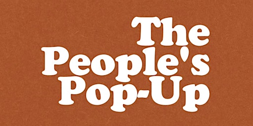 Imagem principal do evento The People’s Pop-Up