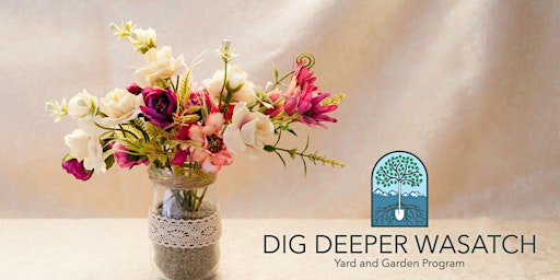 Immagine principale di Home Grown Flower Power Part 2-Cut Flower Arranging 