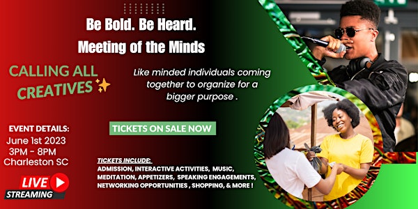 Be Bold. Be Heard : Meeting of the Minds