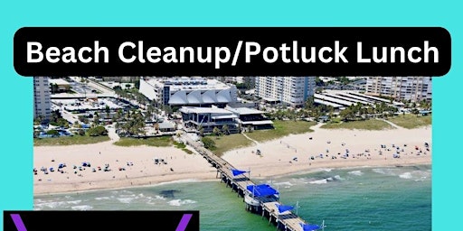 Imagen principal de Beach Cleanup | Potluck Lunch | Mo-V Lounge