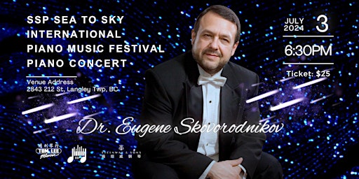 Hauptbild für SSP Sea to Sky Int'l  Piano Music Festival-Dr. Eugene Skovorodnikov Concert