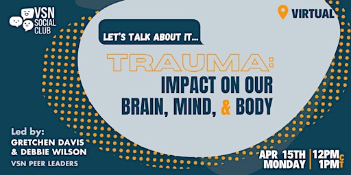 Primaire afbeelding van Let's talk about it: Trauma on our Brain, Mind, & Body