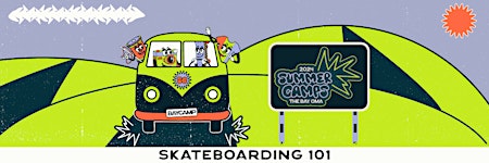 Primaire afbeelding van Skateboarding 101 | Ages 8-11 | July 9-12 | 9 AM-12 PM