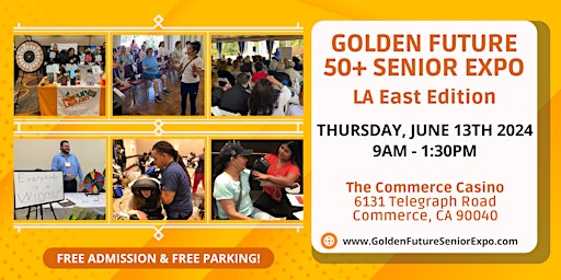 Imagen principal de Golden Future 50+ Senior Expo - Los Angeles East Edition