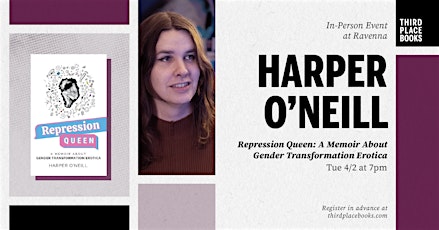 Harper O'Neill presents 'Repression Queen'