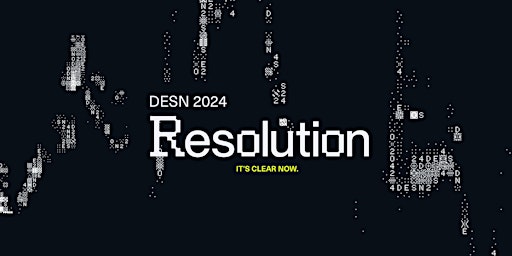 DESN2024 Resolution Day 1 primary image