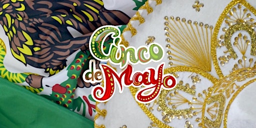 Imagem principal do evento CINCO DE MAYO    THE BIGGEST MEXICAN PARTY IN TORONTO