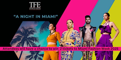 Primaire afbeelding van Toronto Fashion Experience 2024 "A Night In Miami"