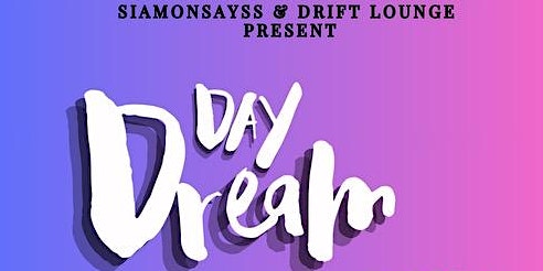 DAY DREAM - BRUNCH / DAY PARTY primary image