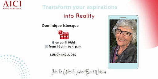 Transform your aspirations into reality by Dominique Isbecque primary image