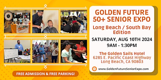 Imagen principal de Golden Future 50+ Senior Expo - Long Beach / South Bay Edition