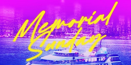 Imagem principal do evento Memorial Sunday! International Brunch BoatRide Edition!!!