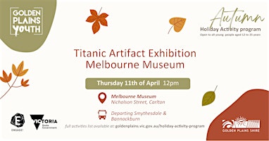 Image principale de Titanic Artefact Exhibition- 9:30AM Smythesdale Departure