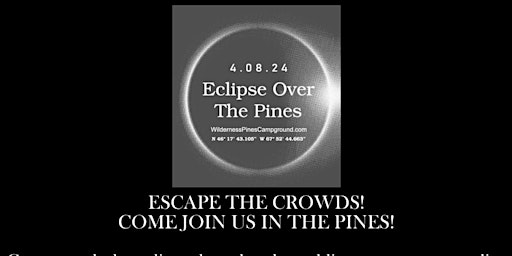 Eclipse Over The Pines 2024 primary image