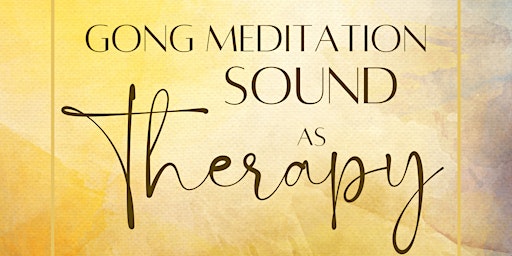 Hauptbild für Restorative Healing Gong Meditation at The Lodge Space