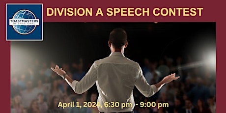 DIVISION A SPEECH CONTESTS - INTERNATIONAL AND EVALUATION