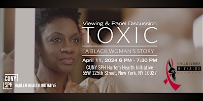 Toxic: A Black Woman's Story Viewing & Panel Discussion primary image
