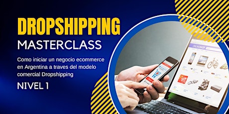 Como hacer Dropshipping en Argentina - Masterclass Presencial (Córdoba)