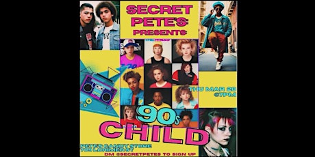 Secret Pete's Presents: 90s Child