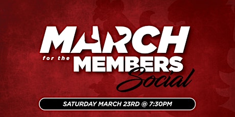 March for the Members Social primary image