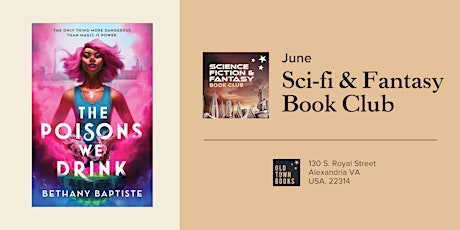June Sci-Fi/Fantasy Book Club: The Poisons We Drink by Bethany Baptiste