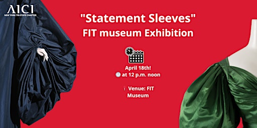Imagem principal do evento Statement Sleeves FIT museum Exhibition