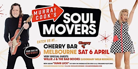 Murray Cook's Soul Movers Live At Cherry Bar, Saturday April 6th