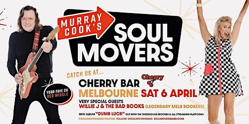 Primaire afbeelding van Murray Cook's Soul Movers Live At Cherry Bar, Saturday April 6th