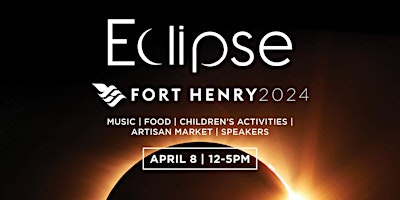 Primaire afbeelding van Fort Henry Presents: Total Solar Eclipse