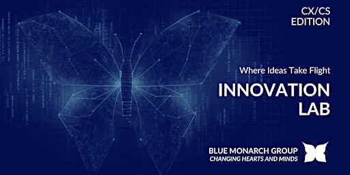 Image principale de Innovation  Lab: CX/CS Edition