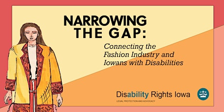 Narrowing the Gap: The Fashion Industry and Iowans with Disabilities primary image