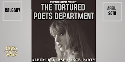 Imagem principal do evento Taylor Swift Dance Party- The Tortured Poets Department (CALGARY APRIL 20)