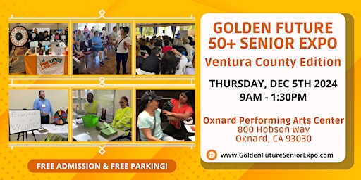 Primaire afbeelding van Golden Future 50+ Senior Expo - Ventura County Edition