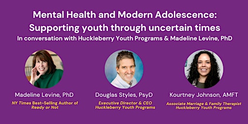 Mental Health & Adolescence: Supporting Youth Through Uncertain Times primary image