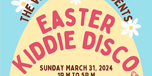 Hauptbild für The Venue Vault Presents: Easter Kiddie Disco (Parents FREE)