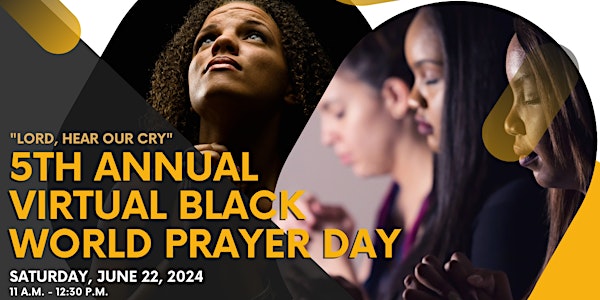 The 5th Annual Black World Prayer Day