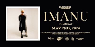 Electronic Thursdays: IMANU at Myth Nightclub | 5.2.24 primary image