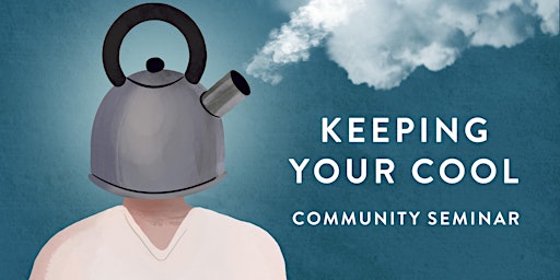 Hauptbild für Keeping Your Cool Community Seminar - Carindale
