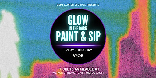 Imagen principal de Glow in the Dark Paint & Sip Thursday's