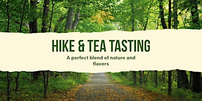 Imagem principal do evento Hike and Tea Tasting