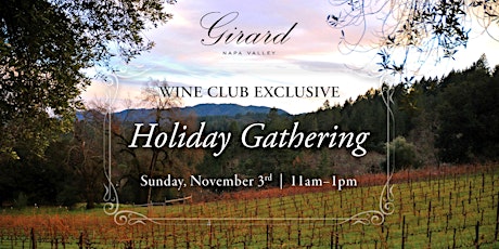 Girard Calistoga Holiday Gathering | Wine Club Exclusive primary image